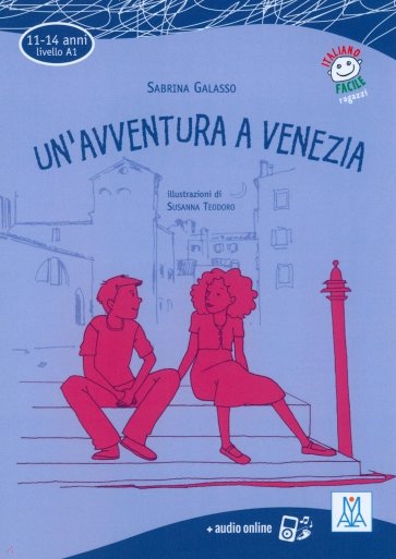 Un'avventura a Venezia + audio online