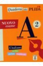 Quaderni del PLIDA. Nuovo esame A2 nocchi susanna nuova grammatica pratica della lingua italiana
