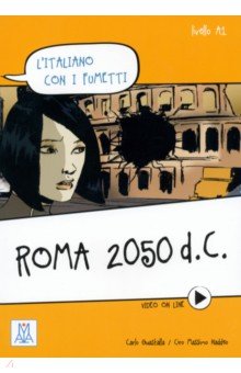 Roma 2050 d.C. Livello A1 + video online