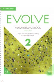 Evolve. Level 2. Video Resource Book (+DVD) Cambridge