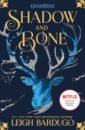 Bardugo Leigh Shadow and Bone shadow and bone