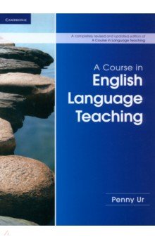 A Course in English Language Teaching. 2nd Edition