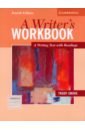 A Writer's Workbook. 4th Edition. A Writing Text with Readings mackey daphne blass laurie gordon deborah read this level 1 student s book fascinating stories from the content areas