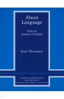 About Language. Tasks for Teachers of English
