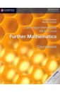 McKelvey Lee, Crozier Martin Cambridge International AS & A Level Further Mathematics. Coursebook