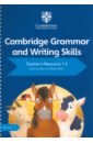 Cambridge Grammar and Writing Skills 1-3 Teacher's Resource - Lindsay Sarah, Wren Wendy