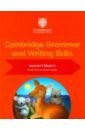 Cambridge Grammar and Writing Skills. Stage 6. Learner`s Book