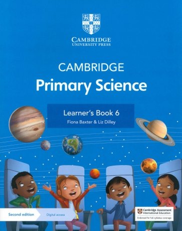 Cambridge Primary Science. 2nd Edition. Stage 6. Learner's Book with Digital Access