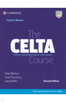 The CELTA Course. Trainer s Manual. 2nd Edition