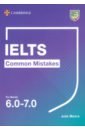 Moore Julie IELTS Common Mistakes For Bands 6.0-7.0 cullen p common mistakes at ielts intermediate… and how to avoid them