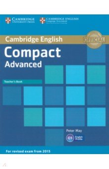 Compact. Advanced. Teacher's Book Cambridge