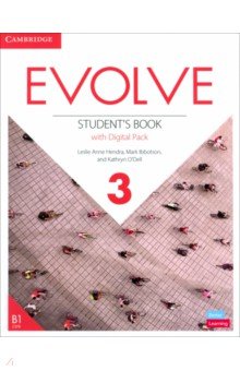 Hendra Leslie Anne, Ibbotson Mark, O`Dell Kathryn - Evolve. Level 3. Student’s Book with Digital Pack
