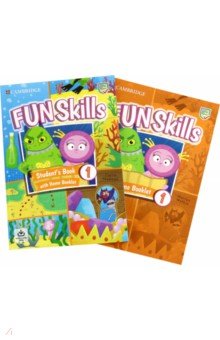 Fun Skills. Level 1. Student s Book and Home Booklet with Online Activities
