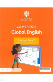 Schottman Elly, Linse Caroline - Cambridge Global English. 2nd Edition. Stage 2. Learner's Book with Digital Access