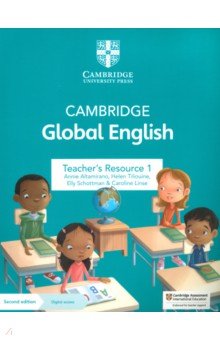Altamirano Annie, Tiliouine Helen, Schottman Elly - Cambridge Global English. 2nd Edition. Stage 1. Teacher's Resource with Digital Access