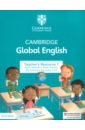 Altamirano Annie, Tiliouine Helen, Schottman Elly Cambridge Global English. 2nd Edition. Stage 1. Teacher's Resource with Digital Access