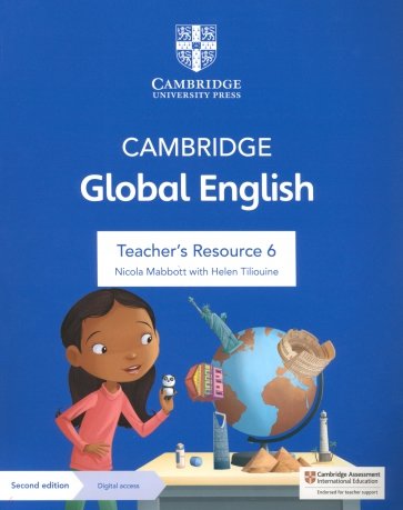 Cambridge Global English. 2nd Edition. Stage 6. Teacher's Resource with Digital Access