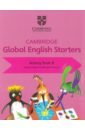 Harper Kathryn, Pritchard Gabrielle Cambridge Global English. Starters. Activity Book B