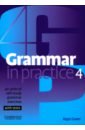 Grammar in Practice. Level 4. Intermediate gower roger grammar in practice level 5 intermediate upper intermediate 40 units with test