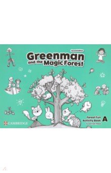 Обложка книги Greenman and the Magic Forest. 2nd Edition. Level A. Forest Fun. Activity Book, Reed Susannah