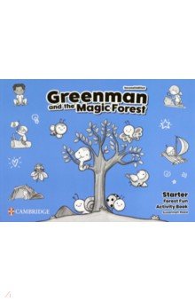 Обложка книги Greenman and the Magic Forest. 2nd Edition. Starter. Activity Book, Reed Susannah