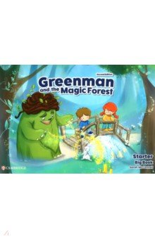 Greenman and the Magic Forest. 2nd Edition. Starter. Big Book