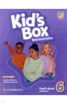 Nixon Caroline, Tomlinson Michael - Kid's Box New Generation. Level 6. Pupil's Book with eBook