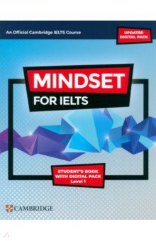 Archer Greg, Passmore Lucy, Crosthwaite Peter - Mindset for IELTS with Updated Digital Pack. Level 1. Student’s Book with Digital Pack