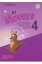 A1 Movers 4. Student's Book without Answers with Audio. Authentic Practice Tests