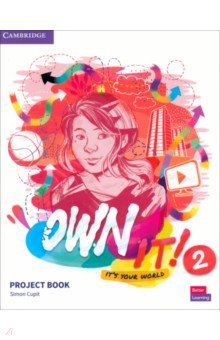 

Own It! Level 2. Project Book