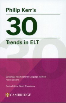 Philip Kerr s 30 Trends in ELT