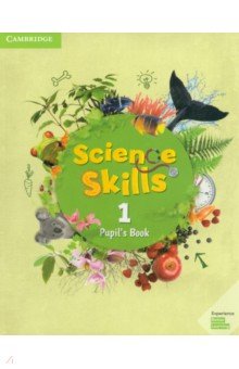 

Science Skills. Level 1. Pupil's Book