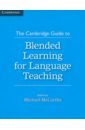 цена Cambridge Guide to Blended Learning for Language Teaching