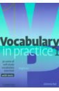 Pye Glennis Vocabulary in Practice 1. Beginner. 30 units of self-study vocabulery exercises with tests