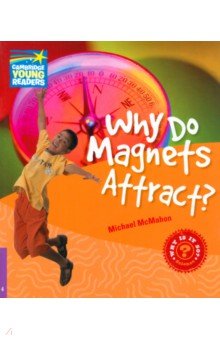 

Why Do Magnets Attract Level 4. Factbook