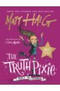 Haig Matt The Truth Pixie Goes to School haig matt evie and the animals