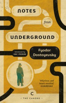 Обложка книги Notes From Underground, Dostoevsky Fyodor