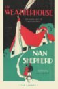 Shepherd Nan The Weatherhouse jefferies dinah daughters of war