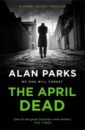 Parks Alan The April Dead