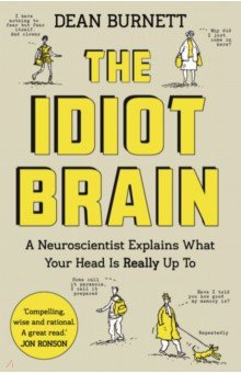 The Idiot Brain Faber and Faber