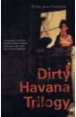 Gutierrez Pedro Juan Dirty Havana Trilogy evaristo bernardine soul tourists