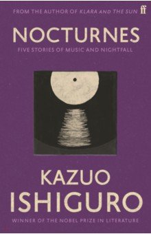 Обложка книги Nocturnes, Ishiguro Kazuo
