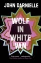 Darnielle John Wolf in White Van цена и фото