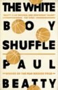 Beatty Paul The White Boy Shuffle kaufman c antkind a novel