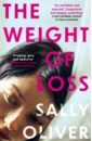 Oliver Sally The Weight of Loss