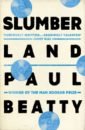 Beatty Paul Slumberland maconie stuart the pie at night in search of the north at play