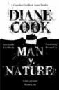 цена Cook Diane Man V. Nature