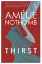 Nothomb Amelie Thirst nothomb amelie riquet а la houppe