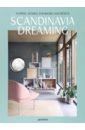 Обложка Scandinavia Dreaming. Nordic Homes, Interiors and Design