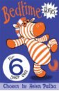 Carleton Barbee Oliver, Geras Adele, Mahy Margaret Bedtime Stories for 6 Year Olds stimson joan stories for 5 year olds